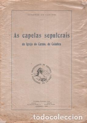 Libros antiguos: CASTRO. (Eug&eacute;nio) - AS CAPELAS SEPULCRAIS. - Foto 1