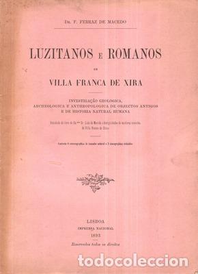 Antiquarische B&uuml;cher: FERRAZ DE MACEDO. (Dr. F.) - LUZITANOS E ROMANOS.