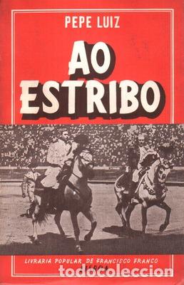 Libros antiguos: LUIS. (Pepe) - AO ESTRIBO. - Foto 1