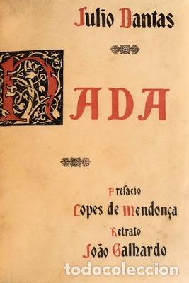 Libros antiguos: DANTAS. (J&uacute;lio) - NADA. - Foto 1