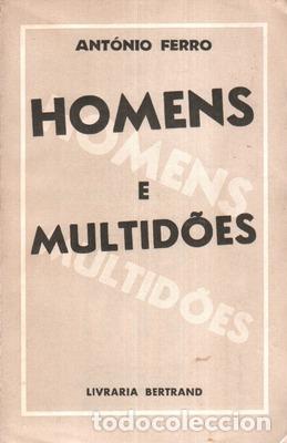 Libros antiguos: FERRO. (Ant&oacute;nio) - HOMENS E MULTID&Otilde;ES. - Foto 1