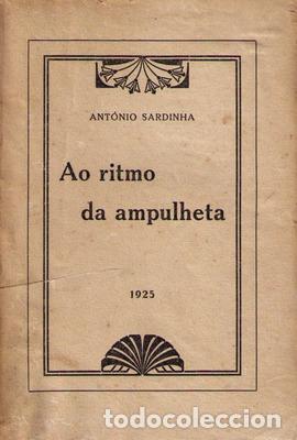 Libros antiguos: SARDINHA. (Ant&oacute;nio) - AO RITMO DA AMPULHETA. - Foto 1
