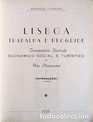 Libros antiguos: CARNEIRO. (Armando) - LISBOA TRABALHA E PROGRIDE. - Foto 2