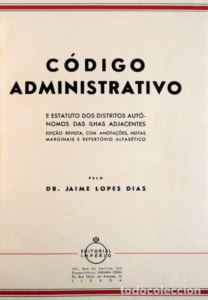 Libros antiguos: LOPES DIAS. (Jaime) - C&Oacute;DIGO ADMINISTRATIVO - Foto 1