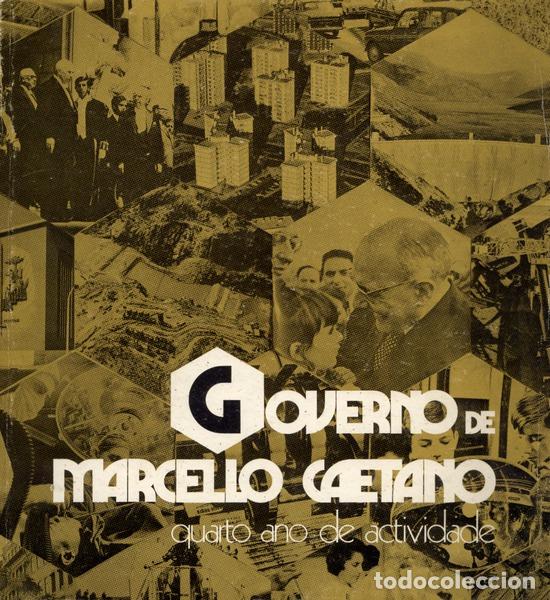Libros antiguos: GOVERNO DE MARCELLO CAETANO. QUARTO ANO DE ACTIVIDADE. - Foto 1
