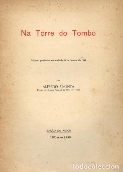 Libros antiguos: PIMENTA. (Alfredo) - NA TORRE DO TOMBO. - Foto 1