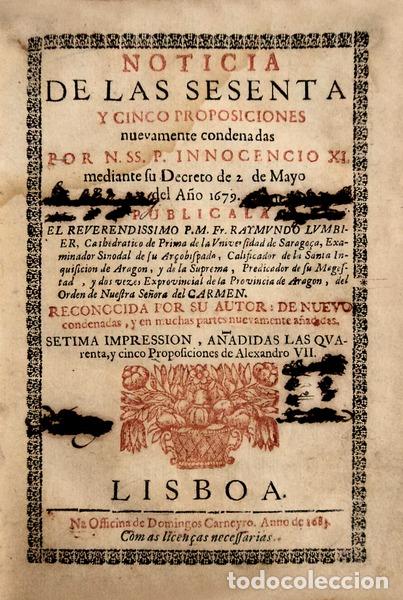 Libri antichi: LUMBIER. (Raymundi) - NOTICIA DE LAS SESENTA Y CINCO PROPOSICIONES