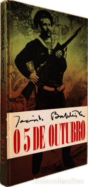 Libros antiguos: BAPTISTA. (Jacinto) - O 5 DE OUTUBRO. - Foto 3