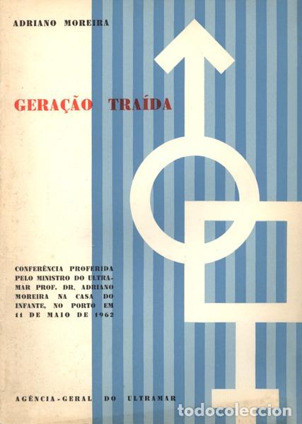 Libros antiguos: MOREIRA. (Adriano) - GERA&Ccedil;&Atilde;O TRA&Iacute;DA. - Foto 1