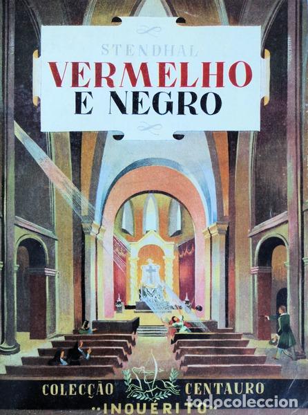 Libros antiguos: STENDHAL. (Henri-Marie Beyle) - VERMELHO E NEGRO. - Foto 1