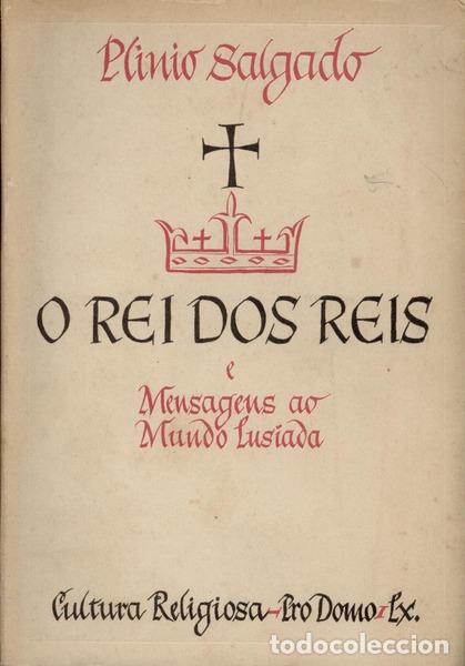 Libros antiguos: SALGADO. (Pl&iacute;nio) - O REI DOS REIS. - Foto 1