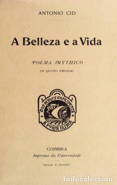Libros antiguos: CID. (Ant&oacute;nio) - A BELLEZA E A VIDA. - Foto 1