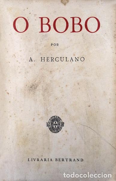 Libros antiguos: HERCULANO. (Alexandre) - O BOBO. - Foto 1