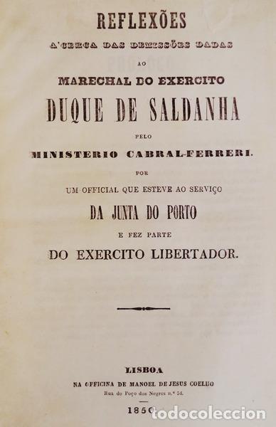 Antiquarische B&uuml;cher: REFLEX&Otilde;ES A&#39;CERCA DAS DEMISS&Otilde;ES DADAS AO MARECHAL DO EXERCITO DUQUE DE SALDANHA PELO MINISTERIO