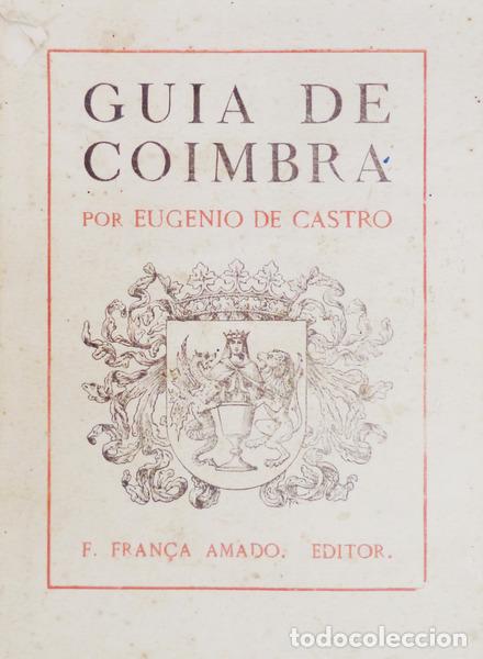 Libros antiguos: CASTRO. (Eugenio) - GUIA DE COIMBRA. - Foto 1