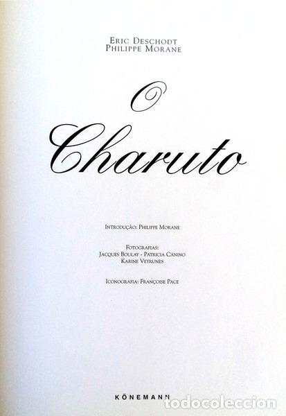 Libros antiguos: DESCHODT. (Eric), Philippe Morane. - O CHARUTO. - Foto 2