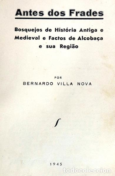 Libros antiguos: VILLA NOVA. (Bernardo) - ANTES DOS FRADES. - Foto 2
