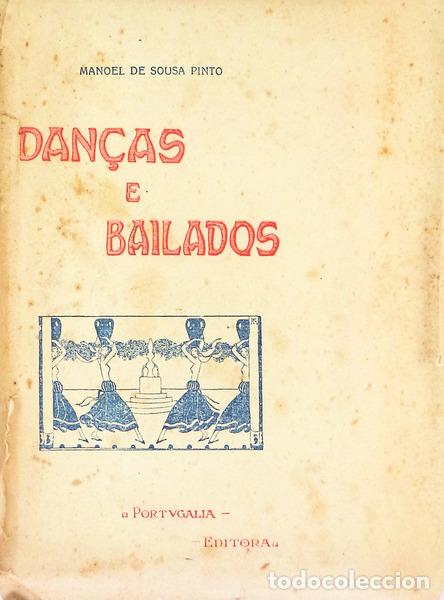 Libros antiguos: PINTO. (Manoel de Sousa) - DAN&Ccedil;AS E BAILADOS. - Foto 1