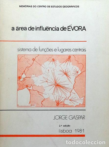 Libros antiguos: GASPAR. (Jorge) - A &Aacute;REA DE INFLU&Ecirc;NCIA DE &Eacute;VORA. - Foto 1