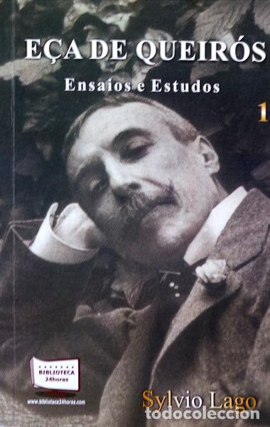 Libros antiguos: LAGO. (Sylvio) - E&Ccedil;A DE QUEIR&Oacute;S. ENSAIOS E ESTUDOS. - Foto 1