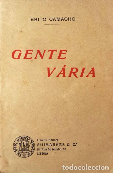 Libros antiguos: BRITO CAMACHO. (Manuel de) - GENTE V&Aacute;RIA. - Foto 1