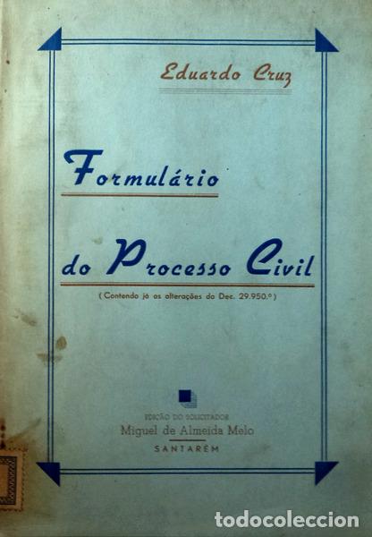 Libros antiguos: CRUZ. (Eduardo) - FORMUL&Aacute;RIO DO PROCESSO CIVIL. - Foto 1
