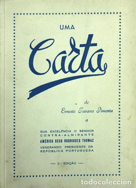 Libri antichi: TAVARES PIMENTA. (Ernesto) - UMA CARTA. [2.&ordf; EDI&Ccedil;&Atilde;O]