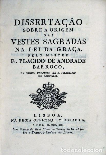Libros antiguos: ANDRADE BARROCO. (Pl&aacute;cido) - DISSERTA&Ccedil;&Atilde;O SOBRE A ORIGEM DAS VESTES SAGRADAS NA LEI DA GRA&Ccedil;A