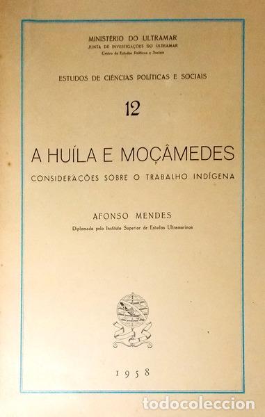 Libros antiguos: MENDES. (Afonso) - A HU&Iacute;LA E MO&Ccedil;&Acirc;MEDES. - Foto 1