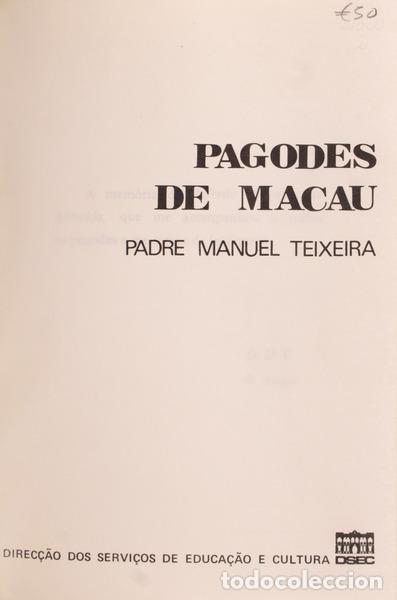 Libros antiguos: MANUEL TEIXEIRA. (Padre) - PAGODES DE MACAU. - Foto 2