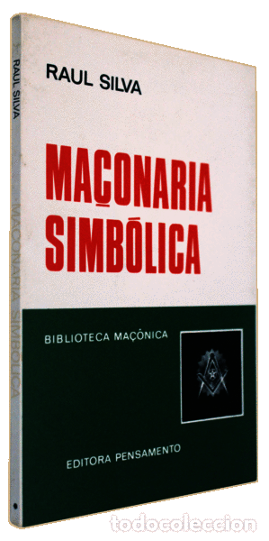 Libros antiguos: SILVA. (Raul) - MA&Ccedil;ONARIA SIMB&Oacute;LICA. - Foto 3
