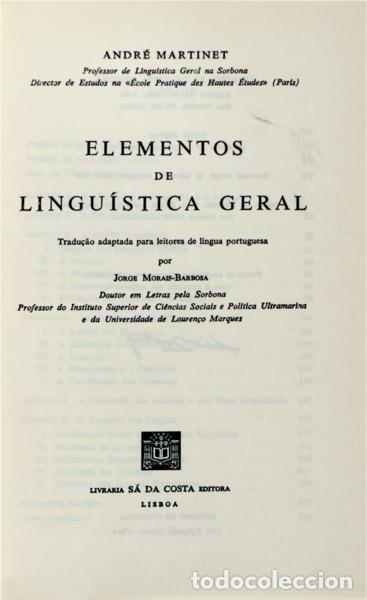 Libros antiguos: MARTINET. (Andr&eacute;) - ELEMENTOS DE LINGU&Iacute;STICA GERAL. [5.&ordf; EDI&Ccedil;&Atilde;O] - Foto 2