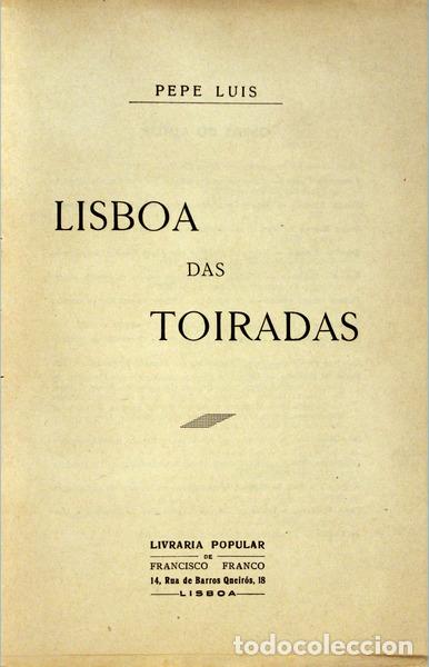Libros antiguos: LUIS. (Pepe) - LISBOA DAS TOIRADAS. - Foto 2