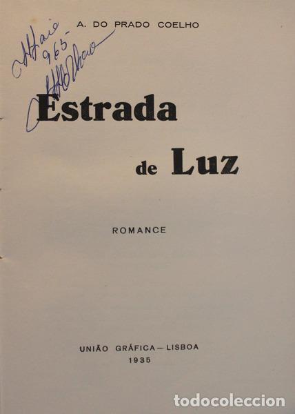 Libros antiguos: PRADO COELHO. (A. do) - ESTRADA DE LUZ. - Foto 2