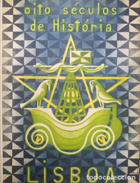Libros antiguos: LISBOA. OITO S&Eacute;CULOS DE HIST&Oacute;RIA. - Foto 1
