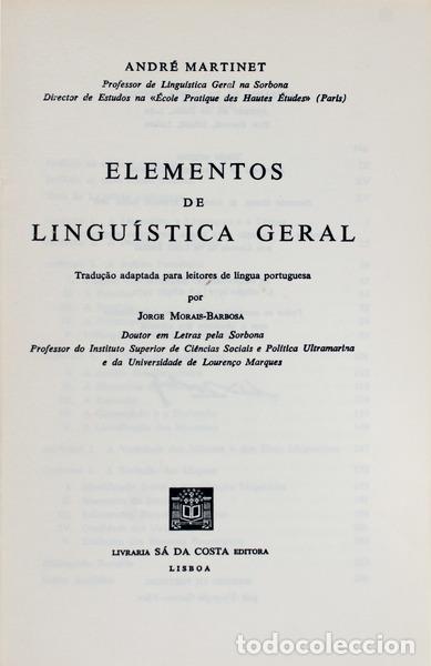 Libros antiguos: MARTINET. (Andr&eacute;) - ELEMENTOS DE LINGU&Iacute;STICA GERAL. [4.&ordf; EDI&Ccedil;&Atilde;O] - Foto 2