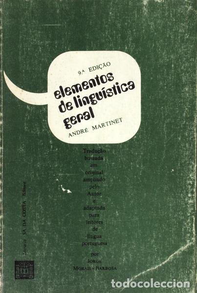 Libros antiguos: MARTINET. (Andr&eacute;) - ELEMENTOS DE LINGU&Iacute;STICA GERAL. [9.&ordf; EDI&Ccedil;&Atilde;O] - Foto 1
