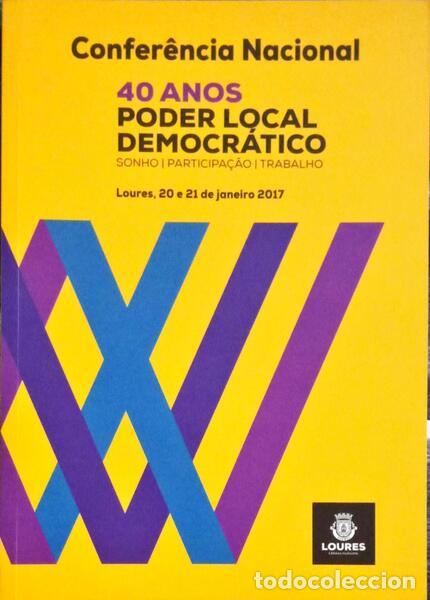 Libri antichi: PITEIRA. (Paulo) - CONFER&Ecirc;NCIA NACIONAL. 4O ANOS. PODER LOCAL DEMOCR&Aacute;TICO. SONHO. PARTICIPA&Ccedil;&Atilde;O. TRAB