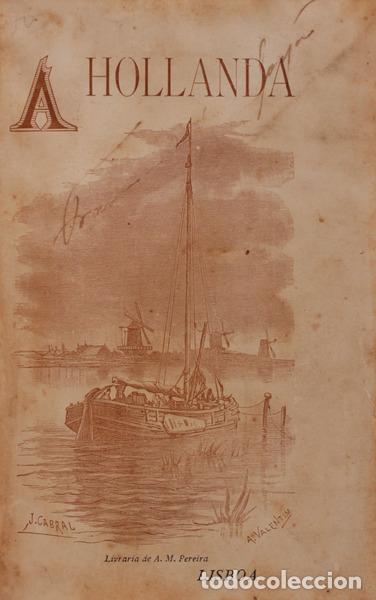 Libros antiguos: RAMALHO ORTIG&Atilde;O. - A HOLLANDA. - Foto 1