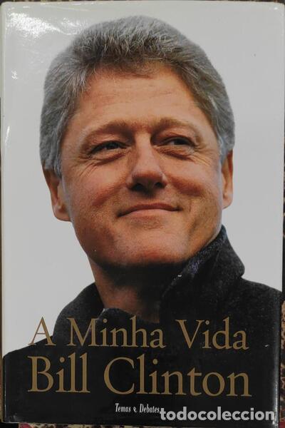 Libros antiguos: CLINTON. (Bill) - A MINHA VIDA. - Foto 1