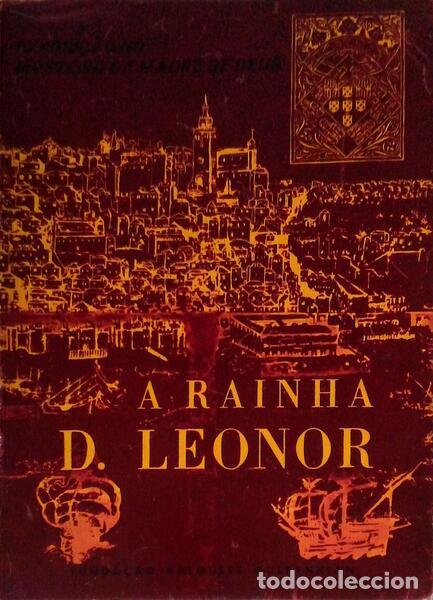 Libros antiguos: RAINHA (A) D. LEONOR.