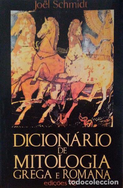 Libros antiguos: SCHMIDT. (Jo&euml;l) - DICION&Aacute;RIO DE MITOLOGIA GREGA E ROMANA. - Foto 1