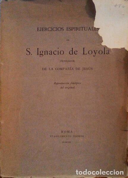 Libros antiguos: LOYOLA. (S. Ignacio de) - EJERCICIOS ESPIRITUALES. - Foto 1