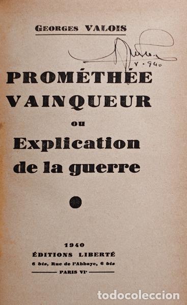 Libros antiguos: VALOIS. (Georges) - PROM&Eacute;TH&Eacute;E VAINQUEUR OU EXPLICATION DE LA GUERRE.