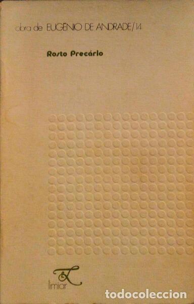 Libros antiguos: ANDRADE. (Eug&eacute;nio de) - ROSTO PREC&Aacute;RIO. - Foto 1