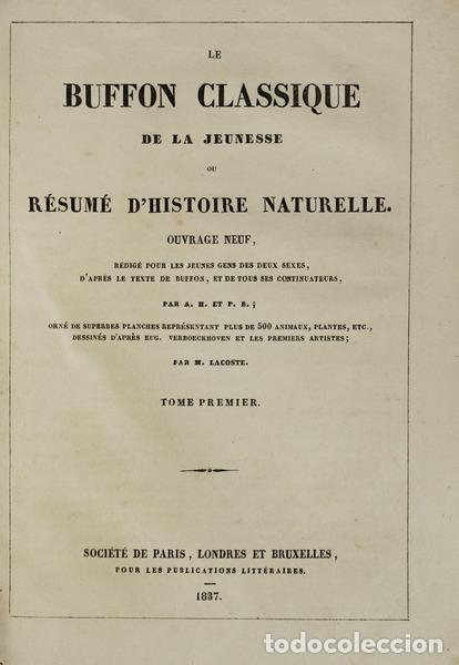 Libri antichi: BUFFON. (Georges Louis Leclerc) - LE BUFFON CLASSIQUE DE LA JEUNESSE OU R&Eacute;SUM&Eacute; D'HISTOIRE NATURELLE.