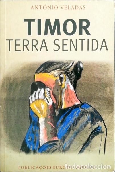 Libros antiguos: VELADAS. (Ant&oacute;nio) - TIMOR TERRA SENTIDA. - Foto 1