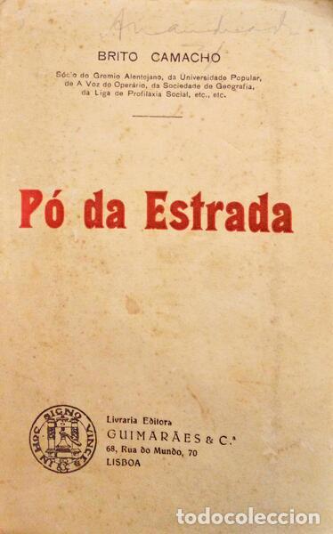 Libros antiguos: BRITO CAMACHO. (Manuel de) - P&Oacute; DA ESTRADA. - Foto 1