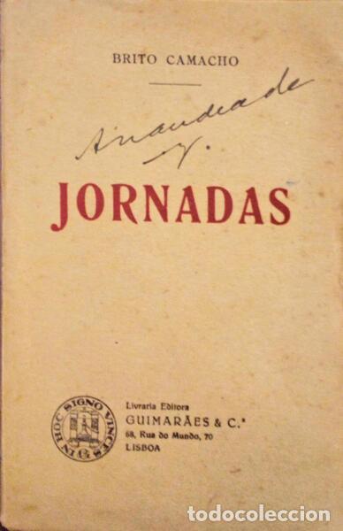 Libros antiguos: BRITO CAMACHO. (Manuel de) - JORNADAS. - Foto 1