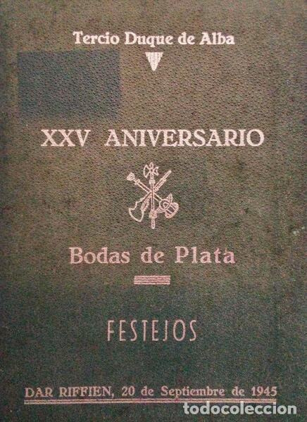 Libros antiguos: XXV ANIVERSARIO, BODAS DE PLATA DE LA LEGION TERCIO DUQUE DE ALBA.